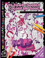 NURPLE: The Weirdest colouring book in the universe #6: by The Doodle Monkey Authored by Mr Peter Jarvis 