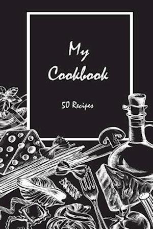 My Cookbook 50 Recipes