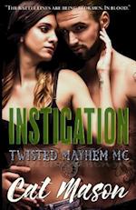 Instigation