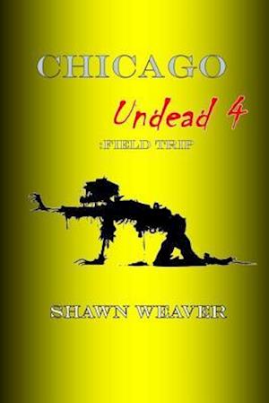 Chicago Undead 4