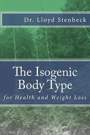 The Isogenic Body Type