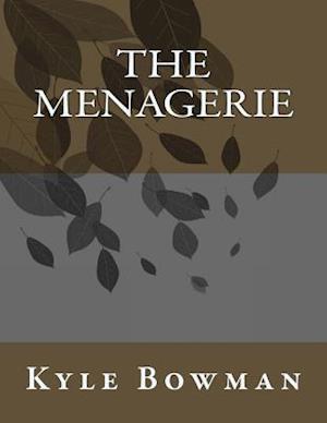 The Menagerie