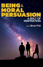 Being & Moral Persuasion