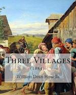 Three Villages (1884). by