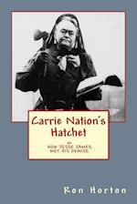 Carrie Nation's Hatchet