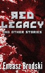 Red Legacy and Other Stories