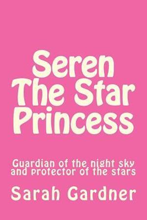 Seren the star princess