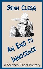 An End to Innocence: A Stephen Capel Mystery 