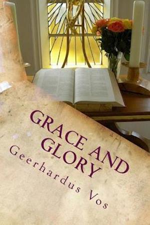 Grace and Glory