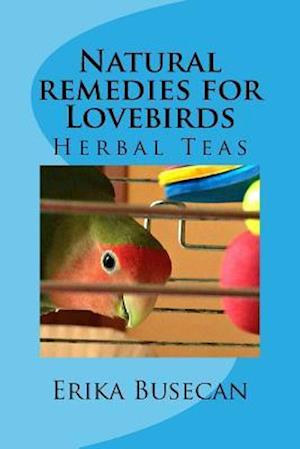 Natural Remedies for Lovebirds