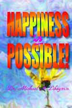 Happiness Is Possible!