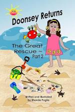 Doonsey's Return the Great Rescue, Part 2