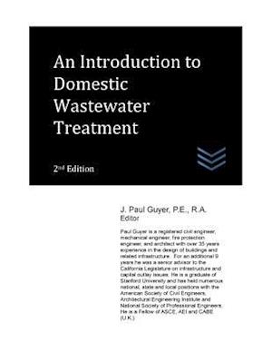 An Introduction to Domestic Wastewater Treatment