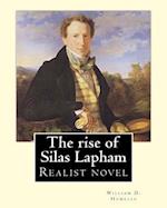 The Rise of Silas Lapham ( Realist Novel) by