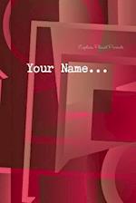 Your Name...