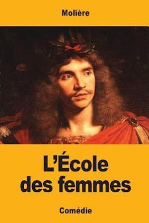 L'École Des Femmes