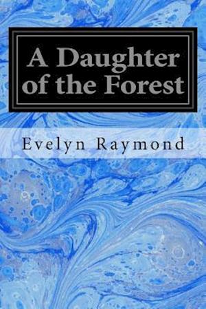 A Daughter of the Forest