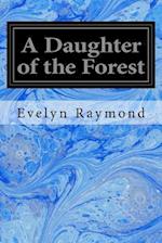 A Daughter of the Forest