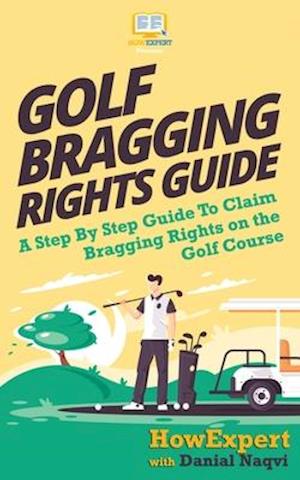 Golf Bragging Rights Guide