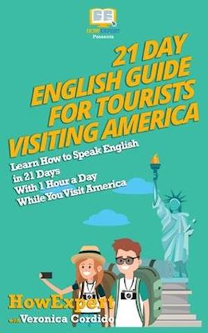 21 Day English Guide for Tourists Visiting America