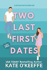 Two Last First Dates: A romantic comedy of love, friendship and more cake 