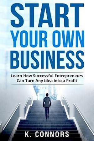 Start Your Own Business