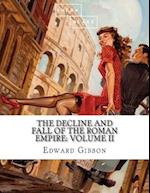 The Decline and Fall of the Roman Empire