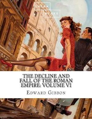 The Decline and Fall of the Roman Empire