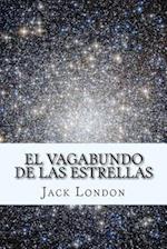 El Vagabundo de Las Estrellas (Spanish) Edition