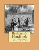 Bechstein's Handbook of Chamber and Cage Birds