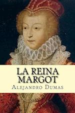 La Reina Margot (Spanish) Edition