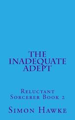 The Inadequate Adept