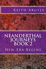 Neanderthal Journeys Book 2
