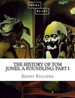 The History of Tom Jones, a Foundling