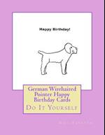 German Wirehaired Pointer Happy Birthday Cards