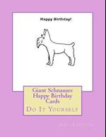 Giant Schnauzer Happy Birthday Cards