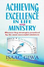 Achieving Excellence in Life and Ministry