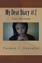 My Dear Diary #2