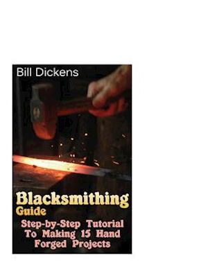 Blacksmithing Guide