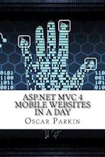 ASP.Net MVC 4 Mobile Websites in a Day
