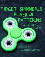 Fidget Spinners Playful Patterns Coloring Book