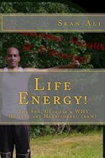 Life Energy! (B&w)