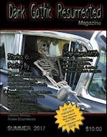 Dark Gothic Resurrected Magazine Summer 2017