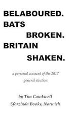 Belaboured. Bats Broken. Britain Shaken.