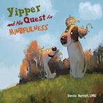 Yipper and His Quest for Mindfulness