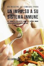 55 Recetas De Comidas Para un Impulso Inmune