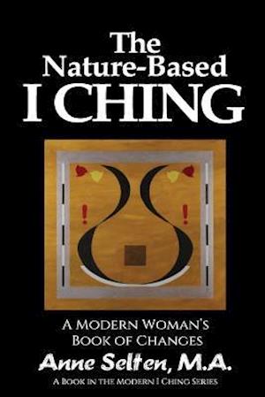 The Nature-Based I Ching