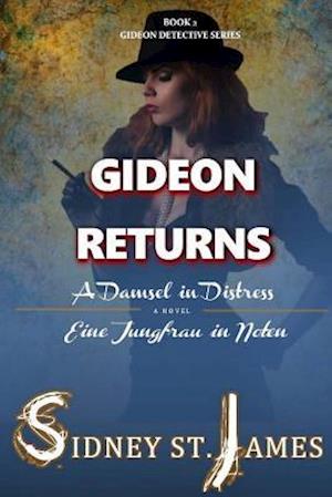 Gideon Returns - A Damsel in Distress "eine Jungfrau in Noten"