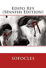 Edipo Rey (Spanish Edition)