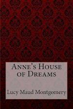 Anne's House of Dreams Lucy Maud Montgomery